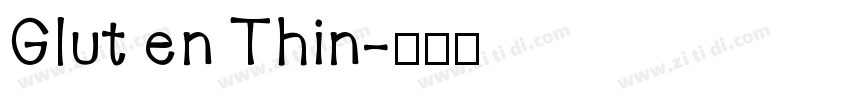 Glut en Thin字体转换